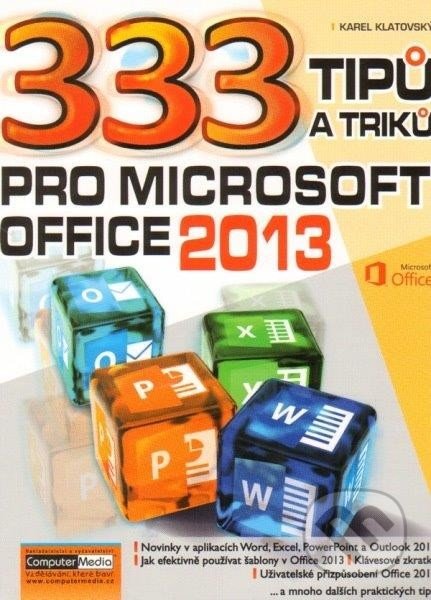 333 tipů a triků pro Microsoft Office 2013