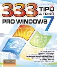 333 tipů a triků pro Windows 7