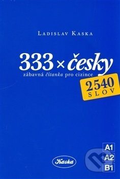 333 x česky (Zábavná čítanka pro cizince)
