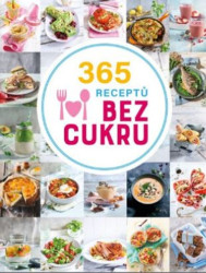 365 receptů bez cukru - kniha z kategorie Diety a zdravá výživa