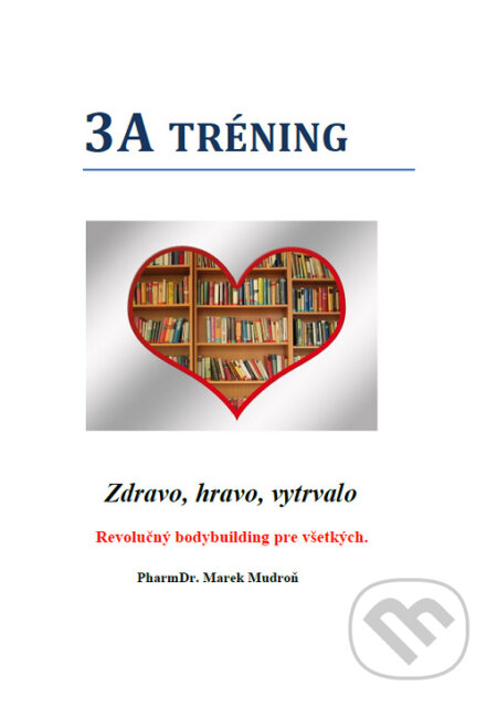 3A tréning (Zdravo, hravo, vytrvalo)