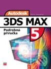 3DS MAX 5 (Podrobná příručka)