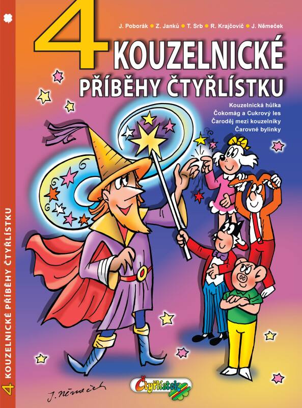 4 kouzelnické příběhy Čtyřlístku - Tomáš Srb, Radim Krajčovič, Jiří Poborák, Zuzana Janků