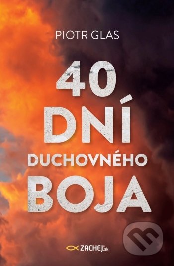 40 dní duchovného boja