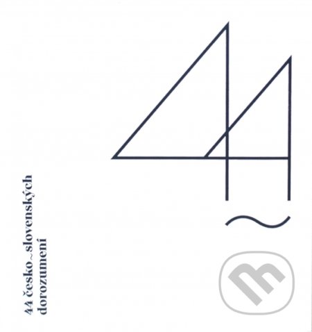 44 česko~slovenských dorozumení