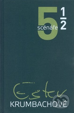 5 a 1/2 scénáře Ester Krumbachové