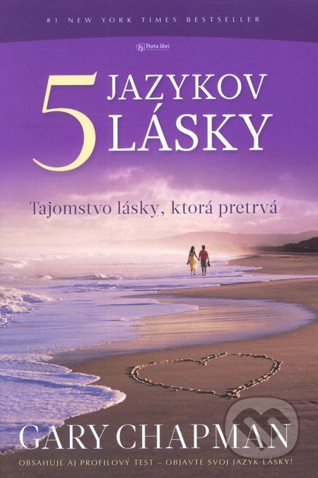 5 jazykov lásky (Tajomstvo lásky, ktorá pretrvá)