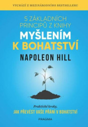 5 základních principů z knihy Myšlením k bohatství - kniha z kategorie Motivace a seberozvoj