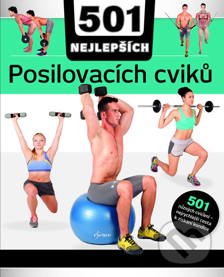 501 Nejlepších posilovacích cviků