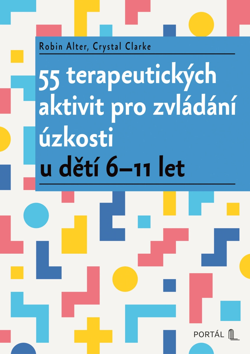 55 terapeutických aktivit pro zvládání úzkosti