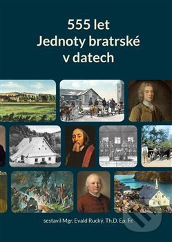 555 let Jednoty bratrské v datech (1457–2012)