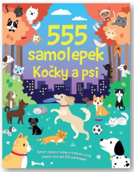 555 samolepek: Kočky a psi - kniha z kategorie Samolepky