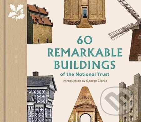 60 Remarkable Buildings of the National Trust