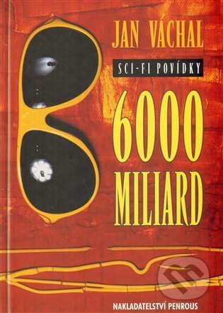 6000 miliard (Sci-fi povídky)