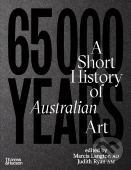 65,000 Years of Australian Art