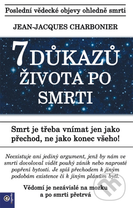 7 důkazů života po smrti