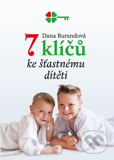 7 klíčů ke šťastnému dítěti