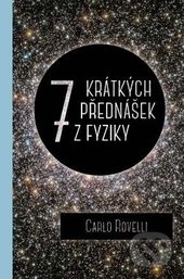 7 krátkých přednášek z fyziky