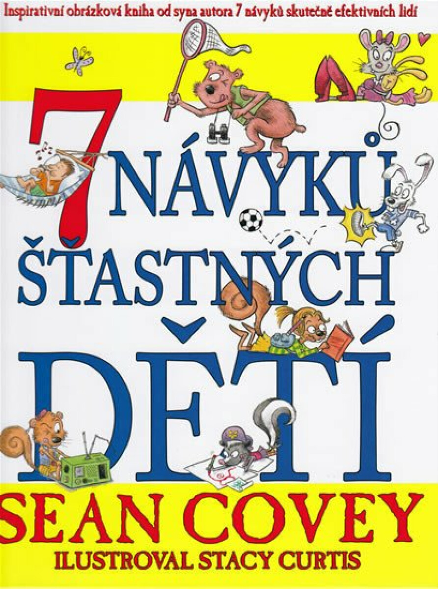 7 návyků šťastných dětí - Sean Covey