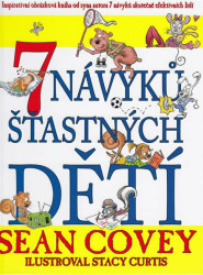 7 návyků šťastných dětí - Sean Covey