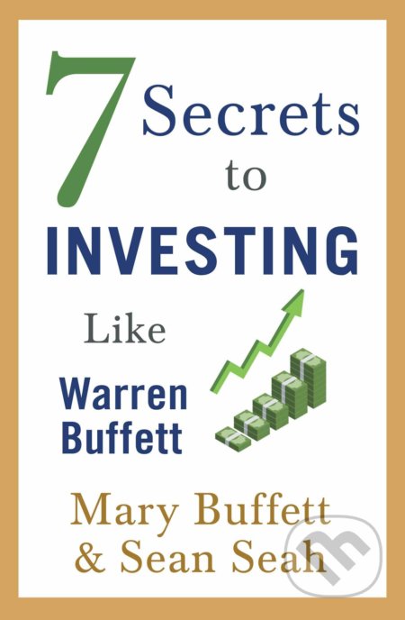 7 Secrets to Investing Like Warren Buffett