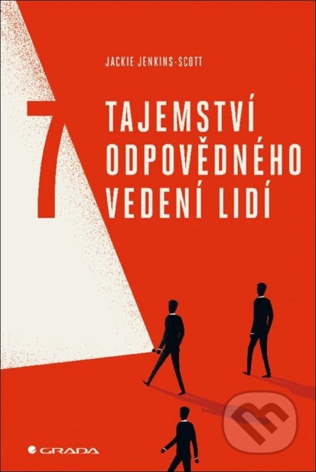 7 tajemství odpovědného vedení lidí