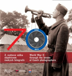 70 (2. světová válka objektivem českých fotografů) - kniha z kategorie 20. století
