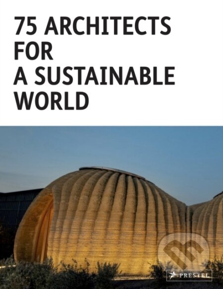 75 Architects for a Sustainable World