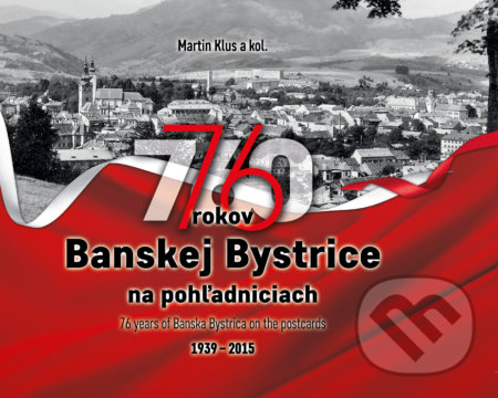 76 rokov Banskej Bystrice na pohľadniciach (1939