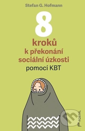 8 kroků k překonání sociální úzkosti (pomocí KBT)