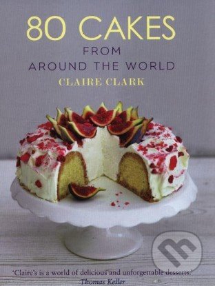 80 Cakes from Around the World