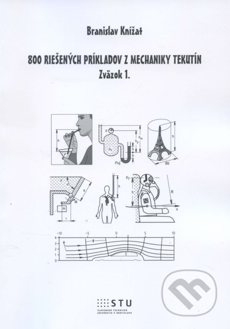 800 riešených príkladov z mechaniky tekutín