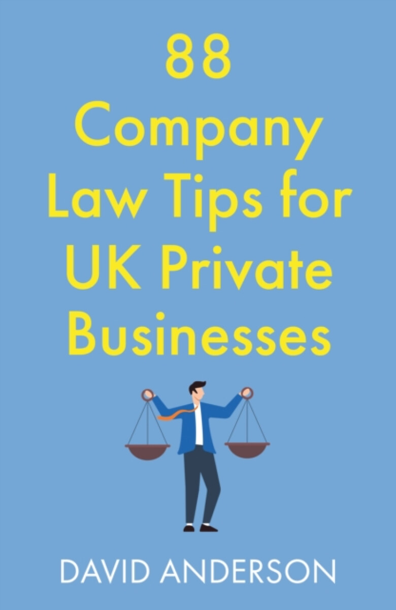 88 Company Law Tips for UK Private Businesses