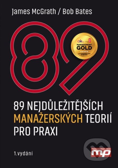 89 nejdůležitějších manažerských teorií pro praxi