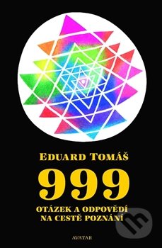 999 otázek a odpovědí na cestě poznání