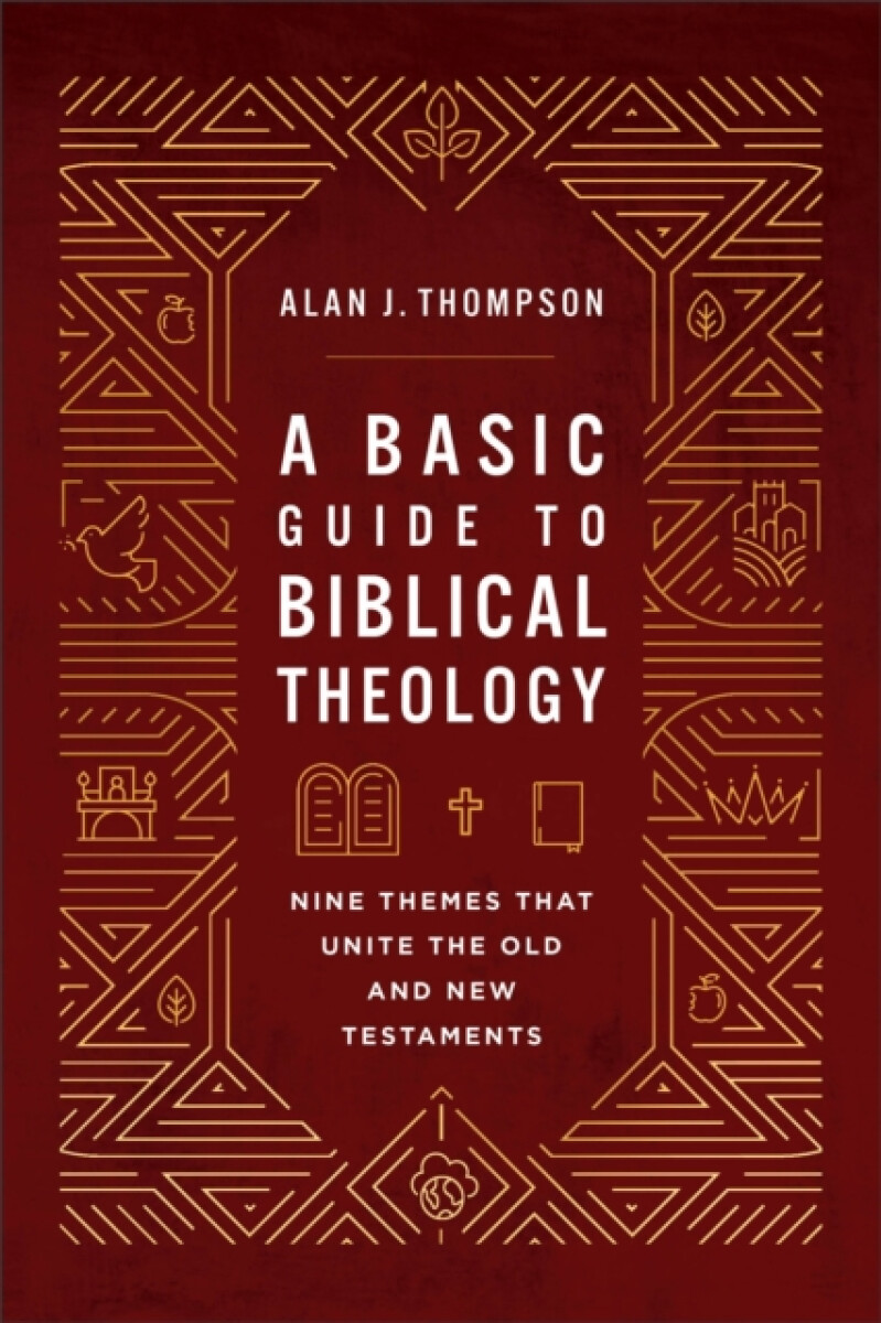 A Basic Guide to Biblical Theology