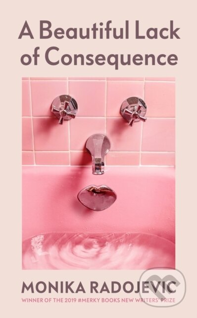 A Beautiful Lack of Consequence