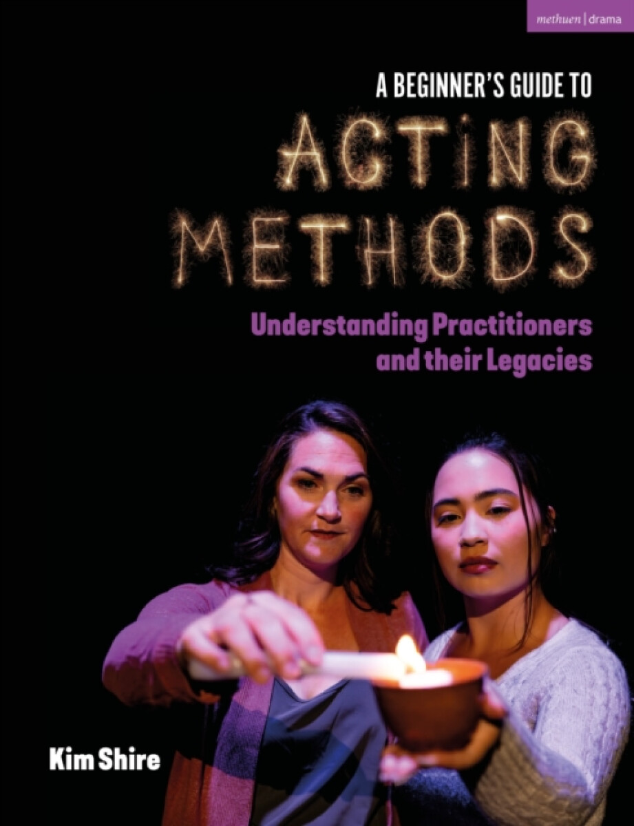 A Beginnerâ€™s Guide to Acting Methods