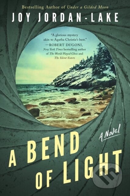 A Bend of Light (A Novel)