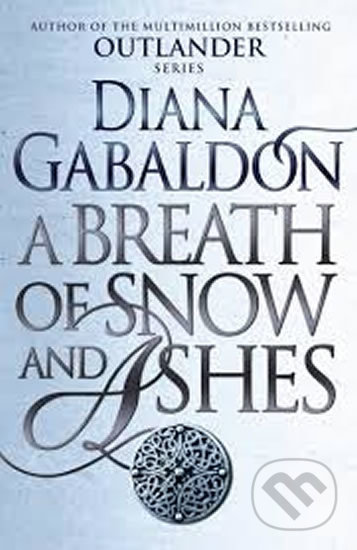 A Breath Of Snow And Ashes: Outlander 6