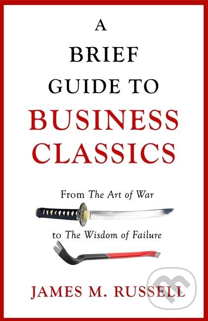 A Brief Guide To Business Classics