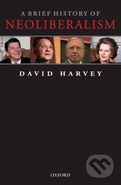 A Brief History of Neoliberalism