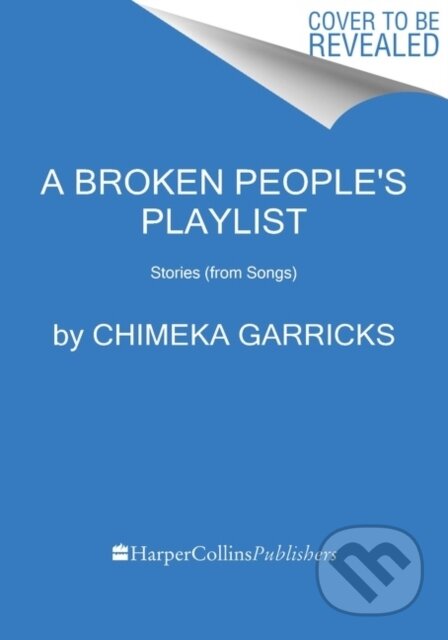 A Broken People's Playlist (Stories (from Songs))