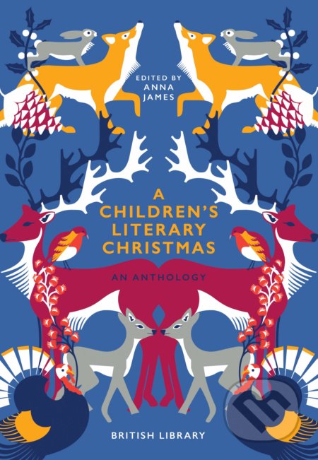 A Children's Literary Christmas (An Anthology)