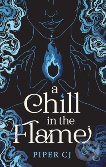 A Chill in the Flame