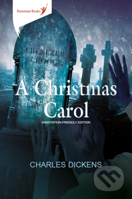 A Christmas Carol: Annotation-Friendly Edition