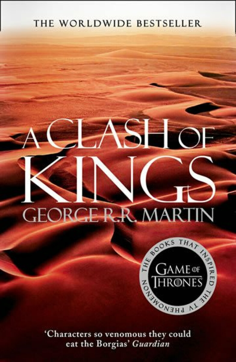 A Clash of Kings: Book 2 of a Song of Ice and Fire - George R. R. Martin
