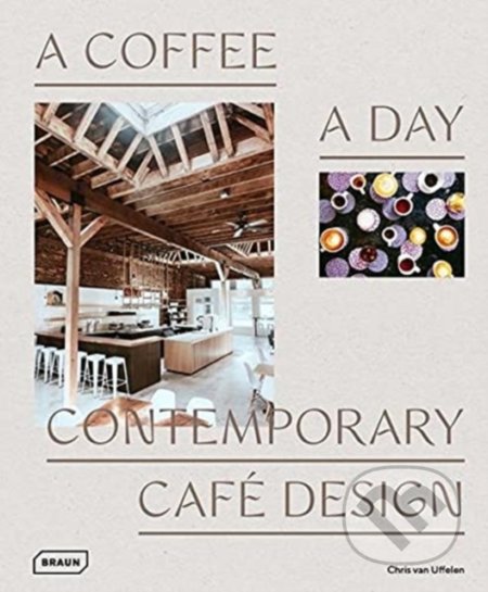 A Coffee a Day (Contemporary Cafe Design)