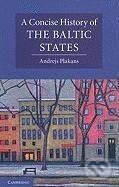 A Concise History of the Baltic States