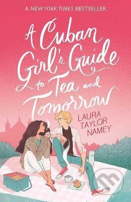 A Cuban Girl's Guide to Tea and Tomorrow